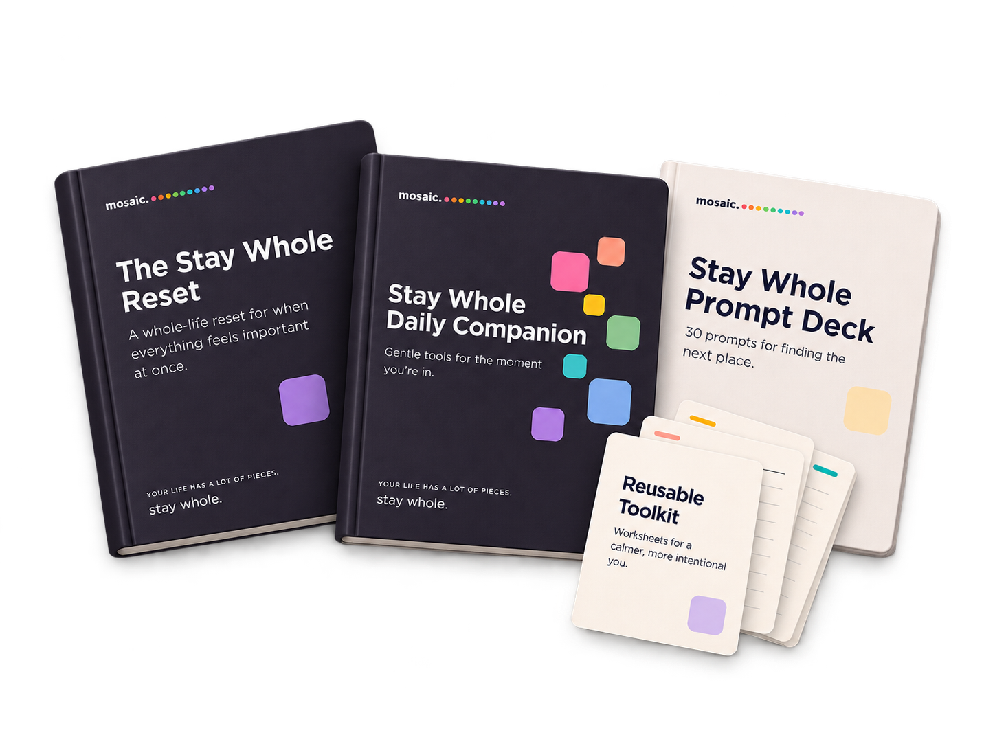 The Stay Whole Reset, Daily Companion, Prompt Deck, and Reusable Toolkit cards